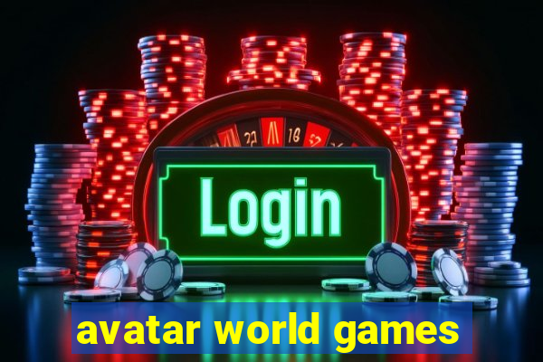 avatar world games